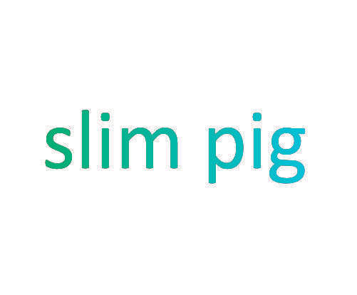 SLIM PIG