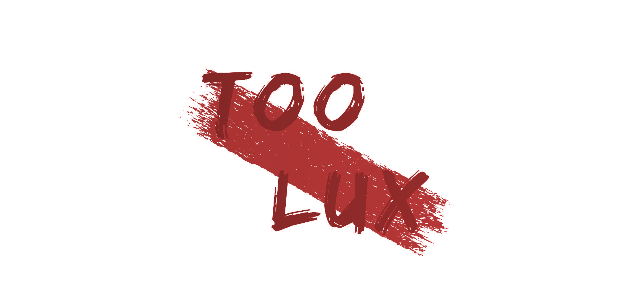 TOO LUX