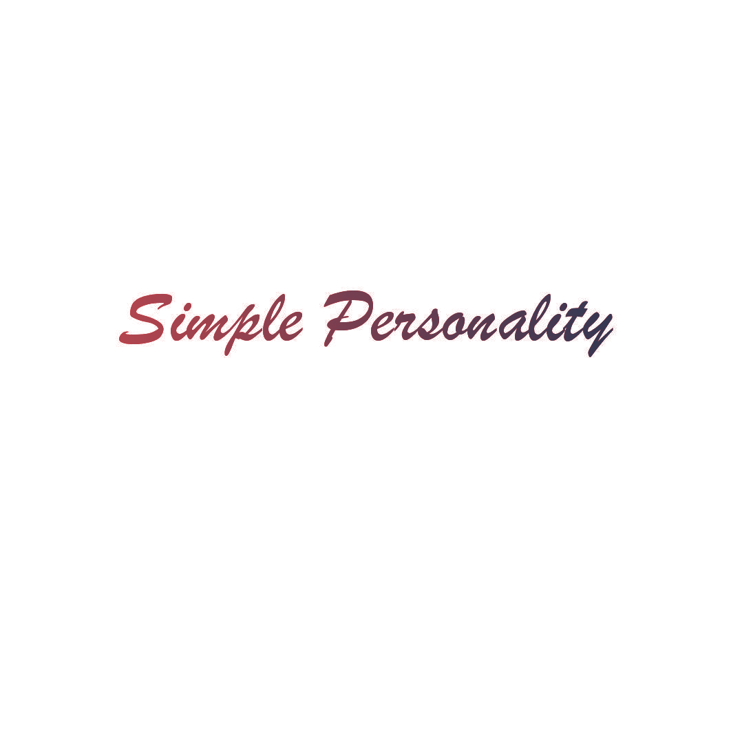 SIMPLE PERSONALITY