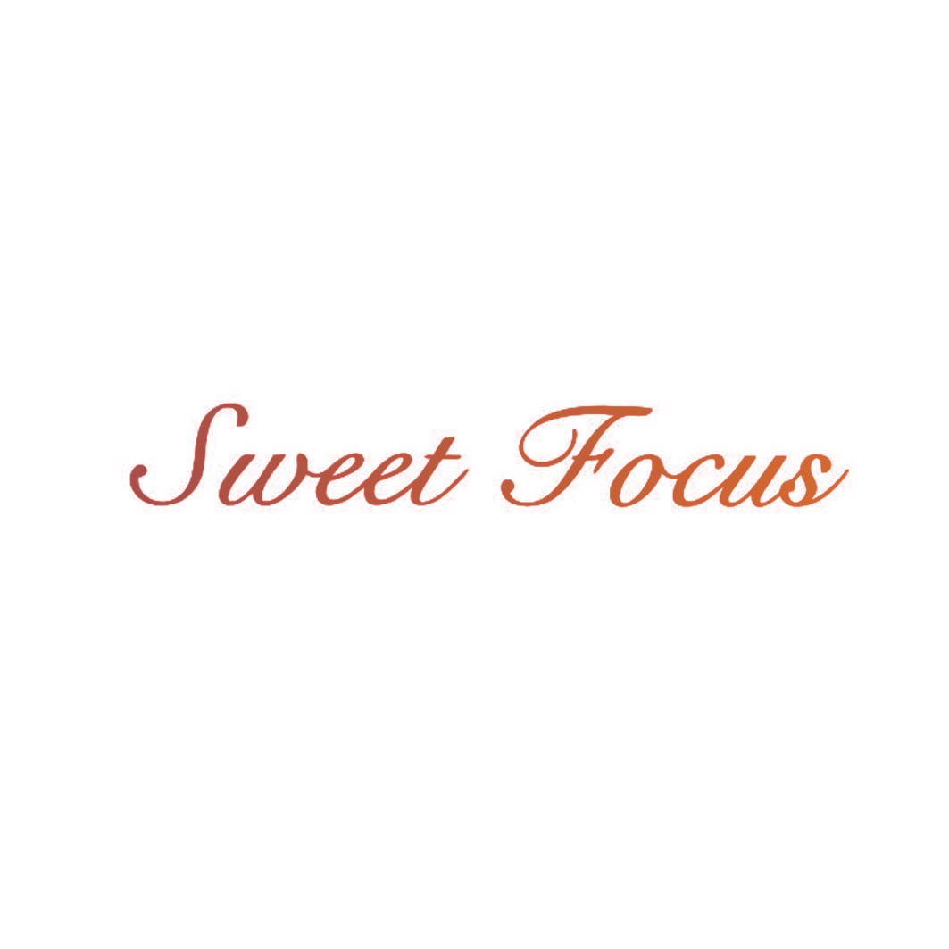 SWEET FOCUS
