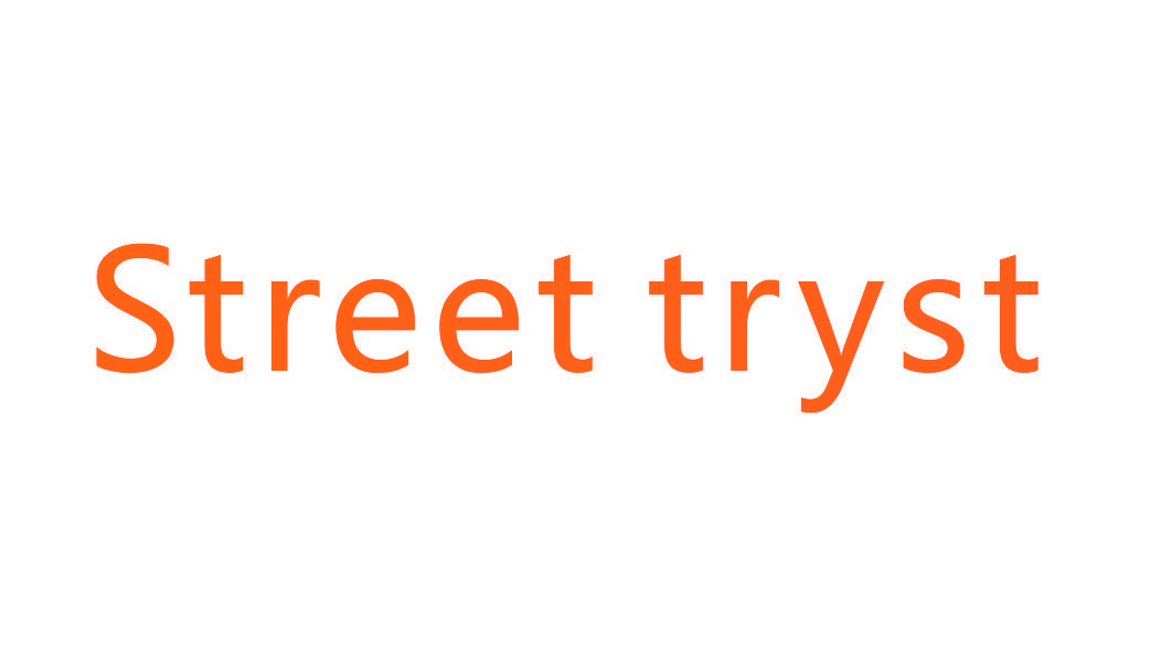 STREET TRYST