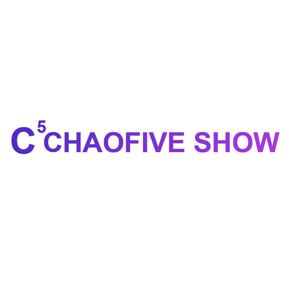 C5CHAOFIVE SHOW