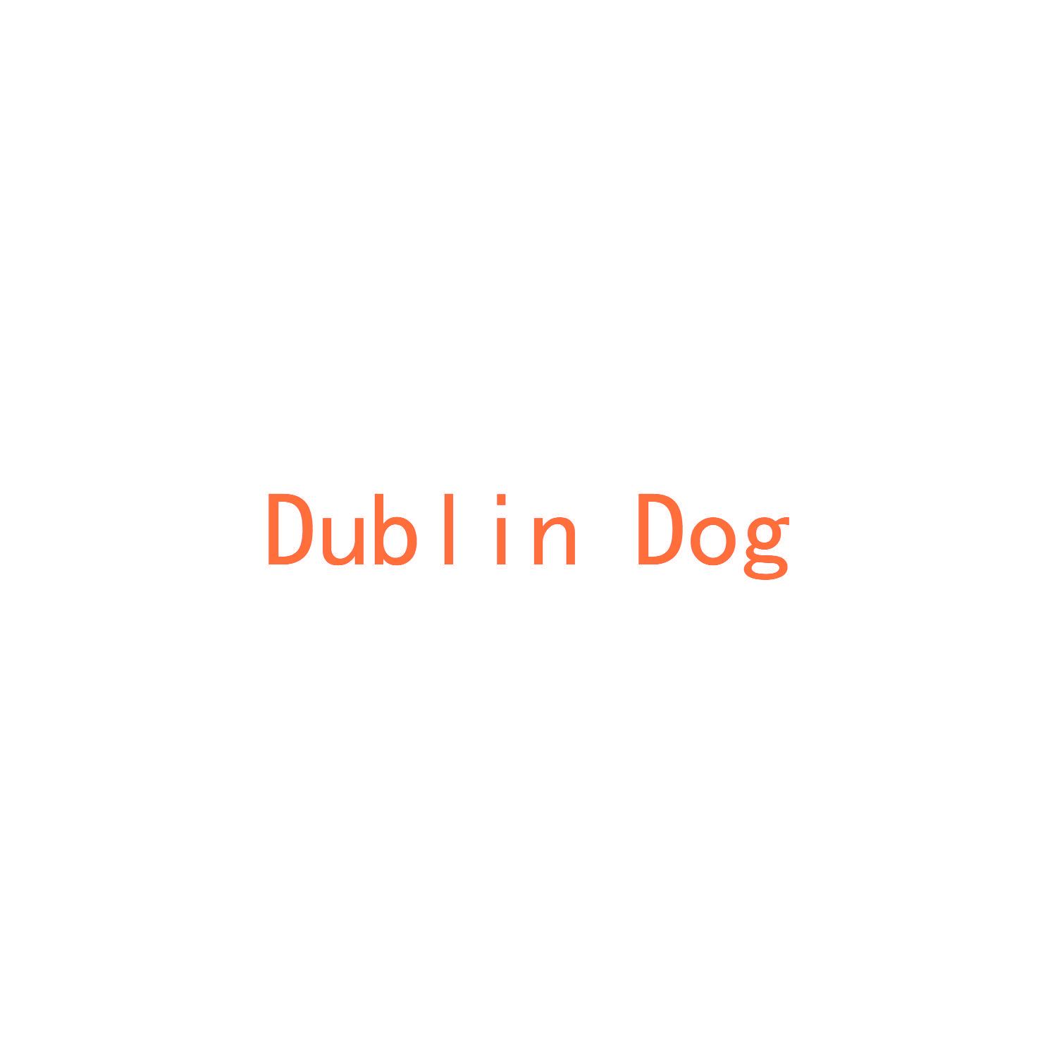 DUBLIN DOG