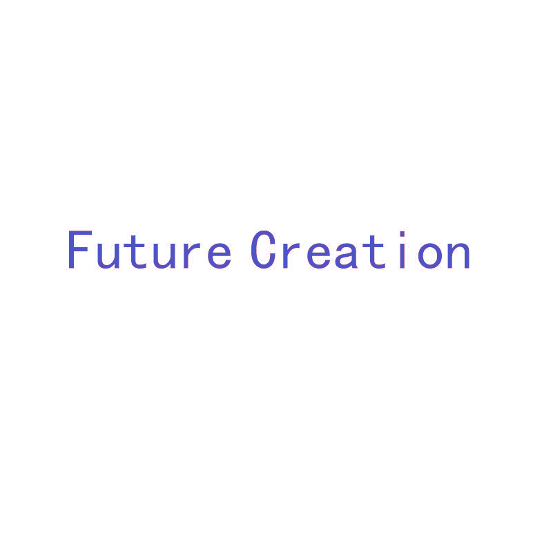 FUTURE CREATION