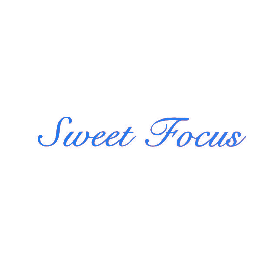 SWEET FOCUS