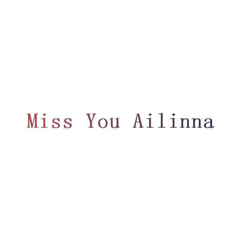MISS YOU AILINNA