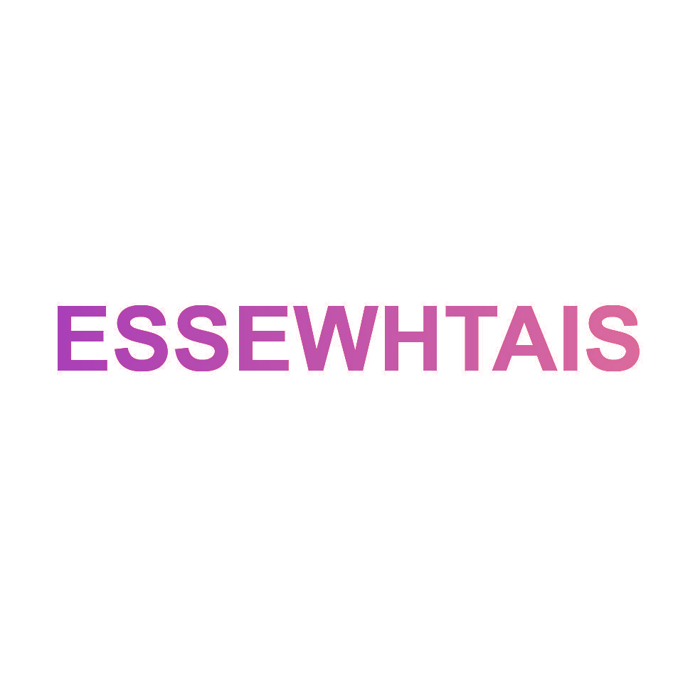 ESSEWHTAIS