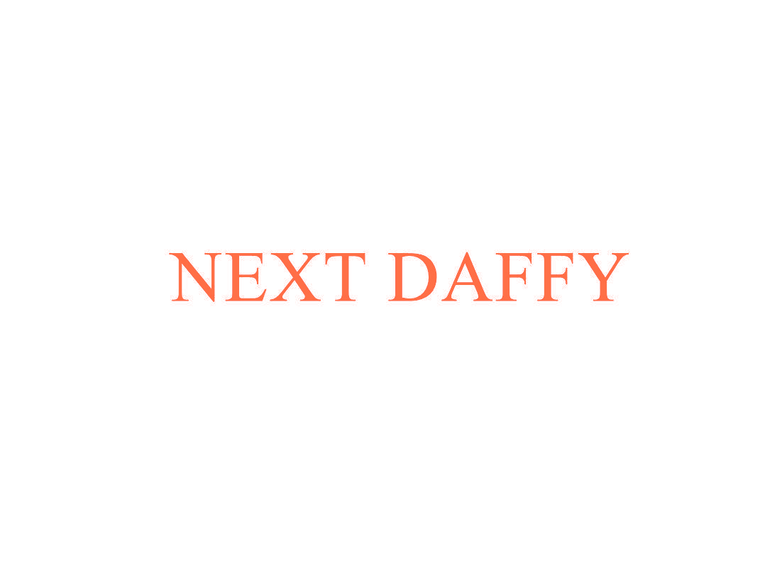 NEXT DAFFY