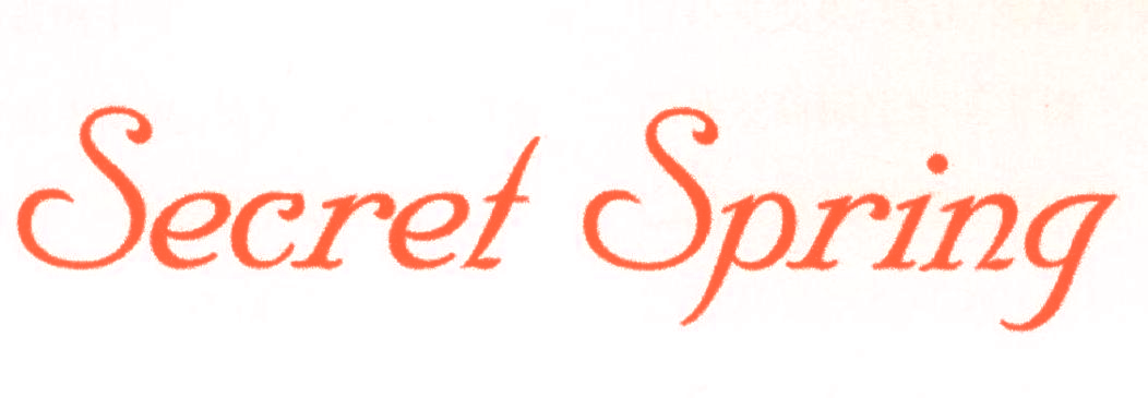 SECRET SPRING