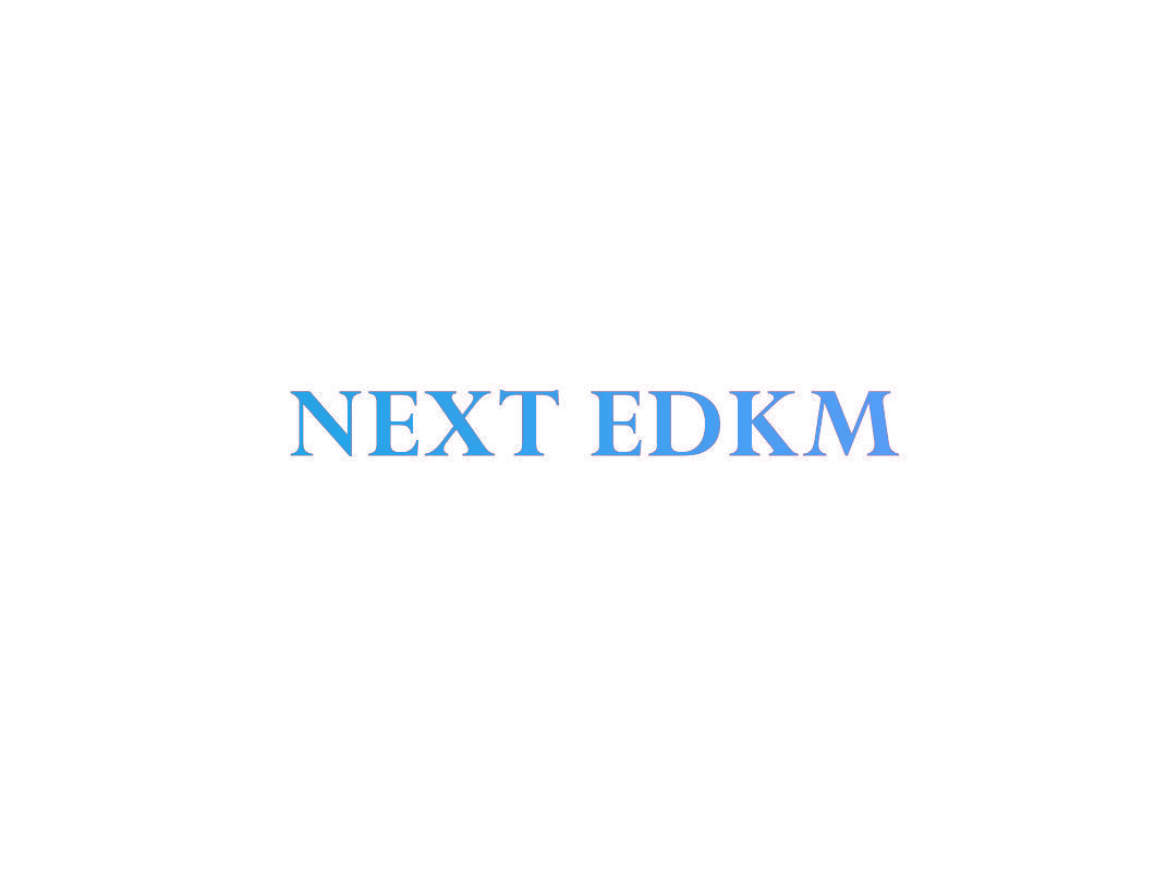 NEXT EDKM