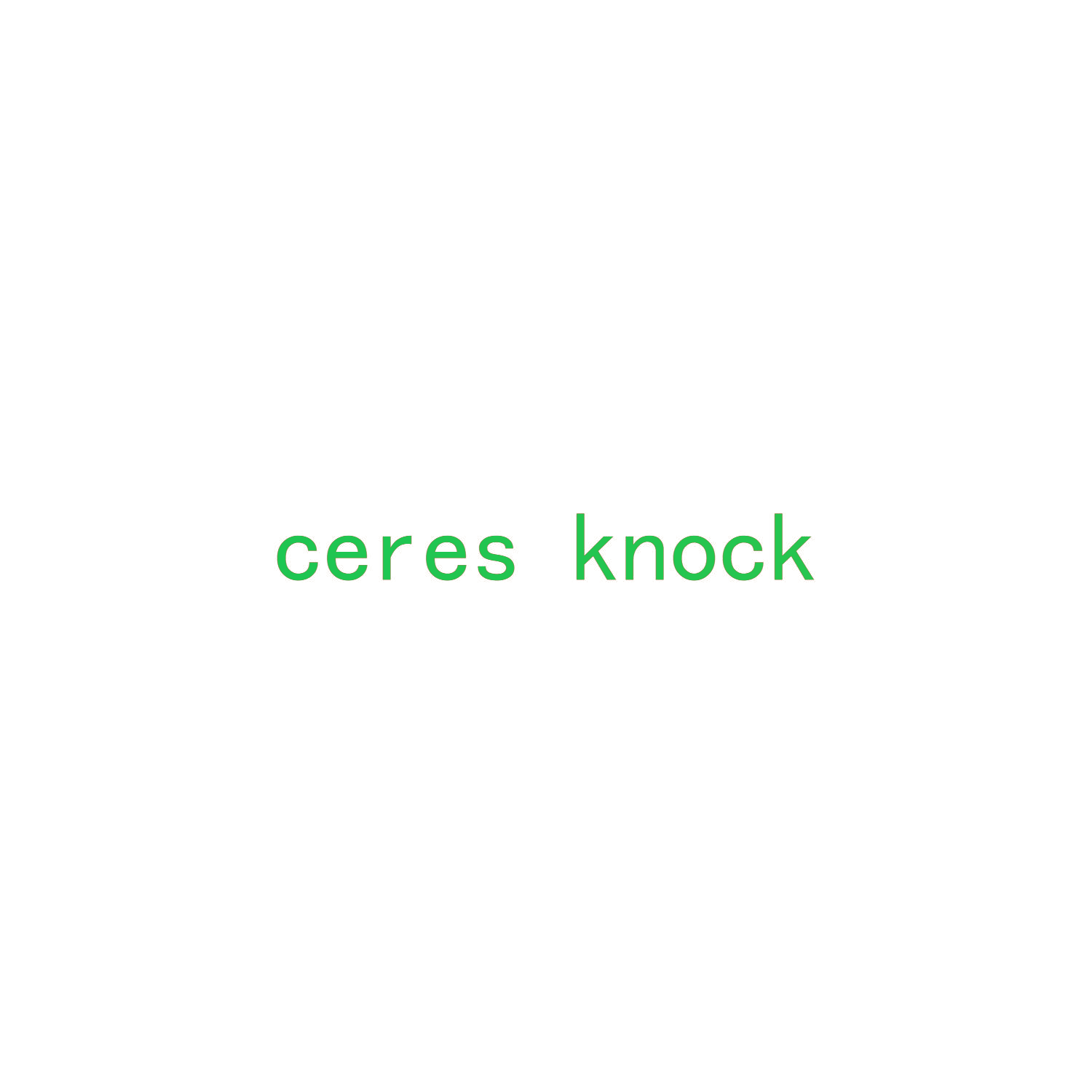 CERES KNOCK