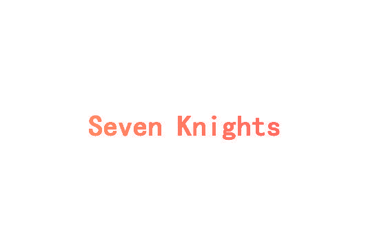 SEVEN KNIGHTS