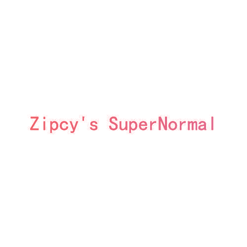 ZIPCY’S SUPERNORMAL