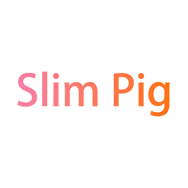 SLIM PIG