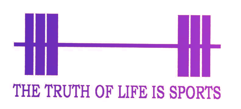 THE TRUTH OF LIFE IS SPORTS
