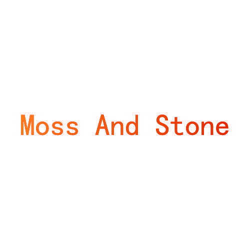 MOSS AND STONE