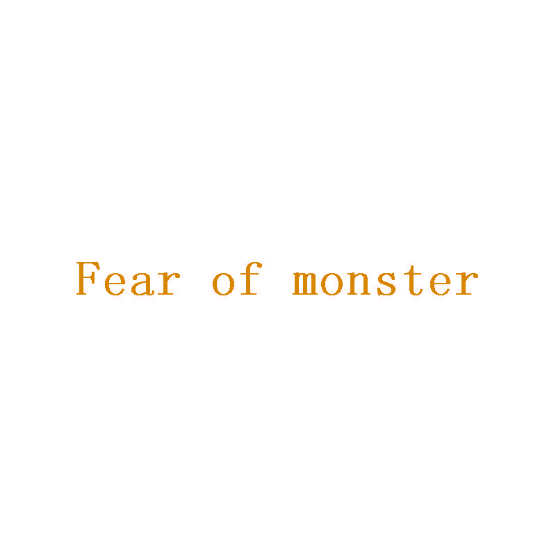 FEAR OF MONSTER