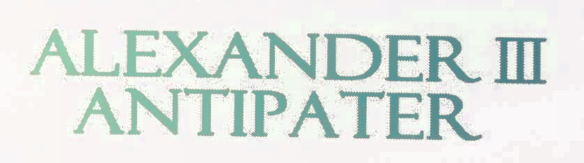 ALEXANDER III ANTIPATER