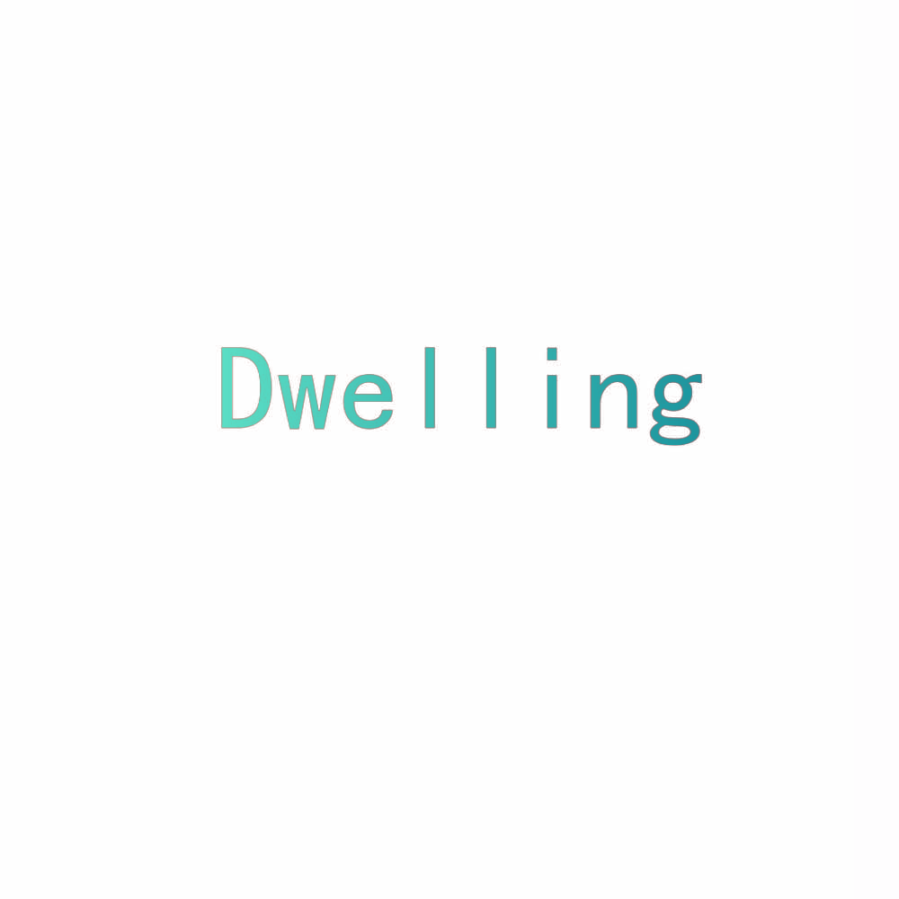 DWELLING