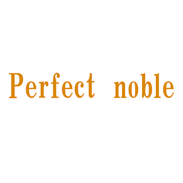 PERFECT NOBLE
