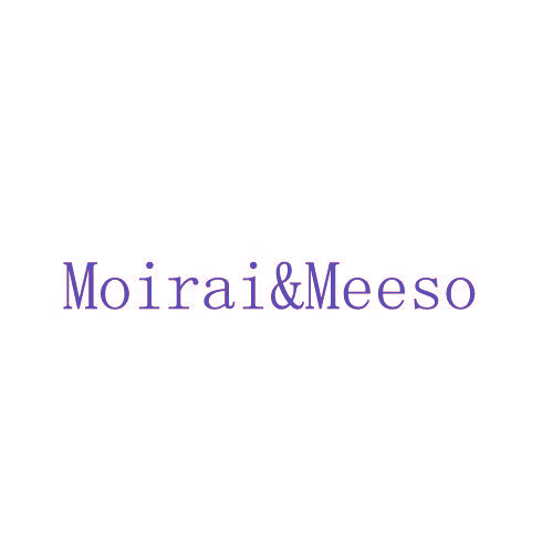 MOIRAI&MEESO