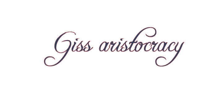 GISS ARISTOCRACY