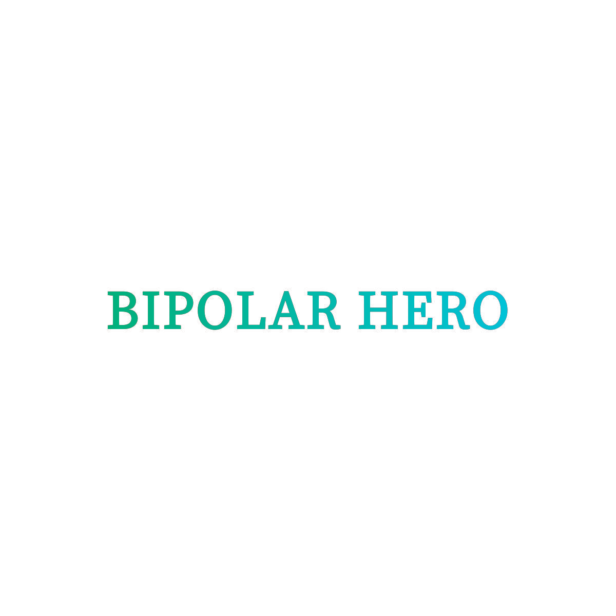 BIPOLAR HERO