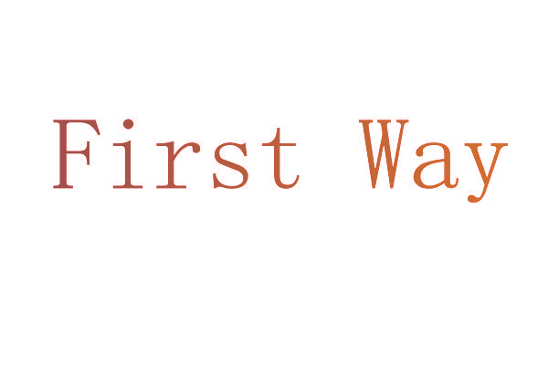 FIRST WAY
