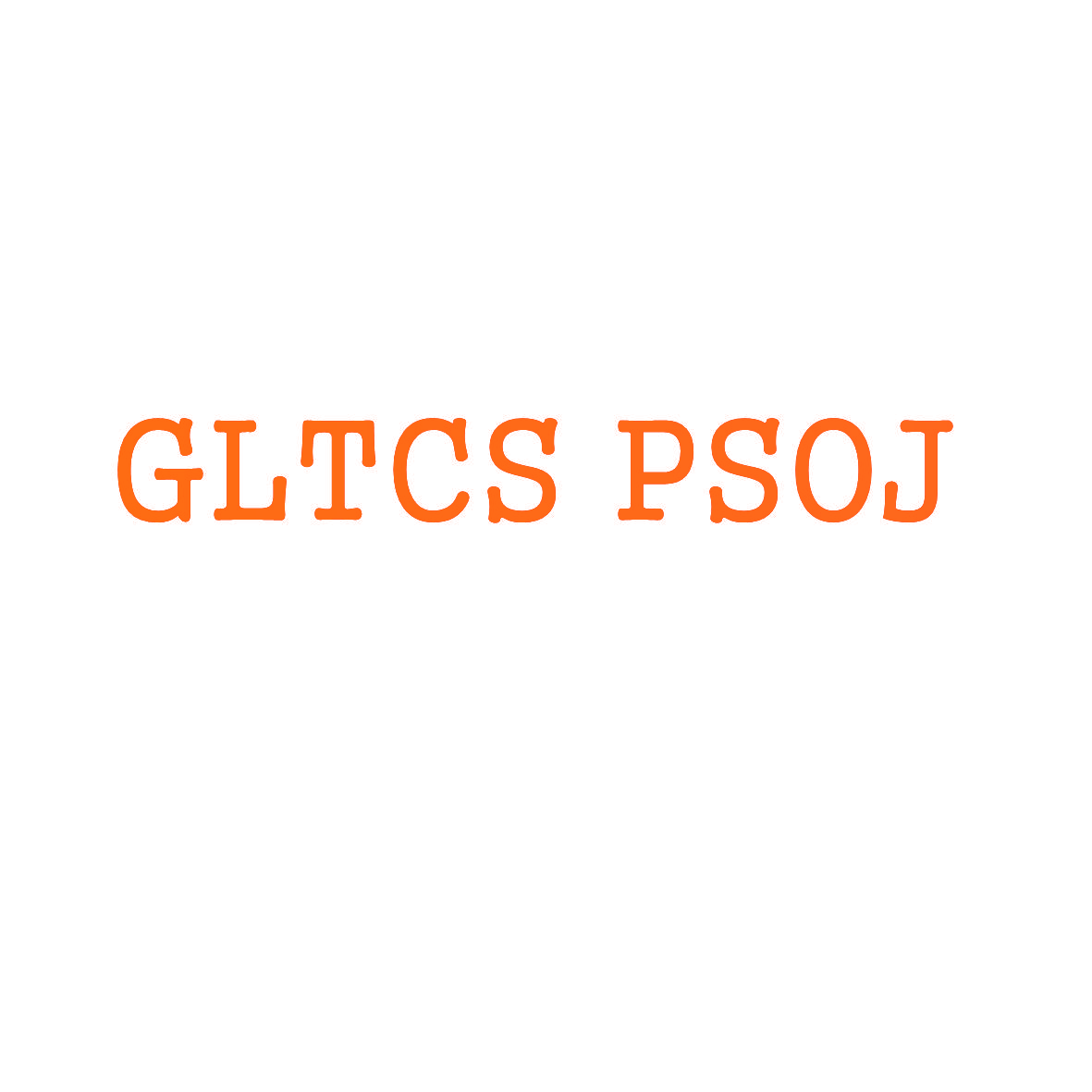 GLTCS PSOJ