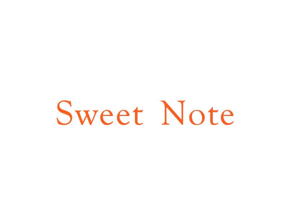 SWEET NOTE