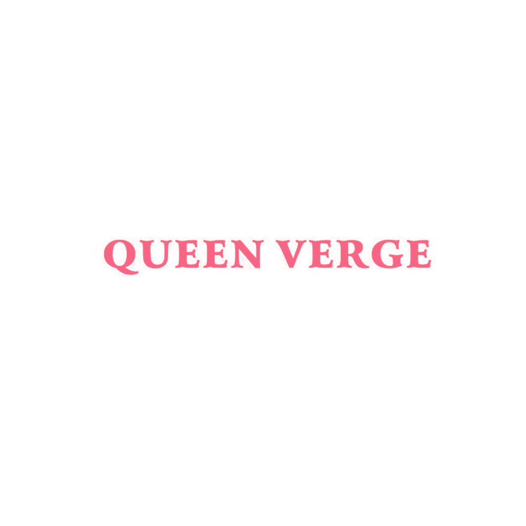 QUEEN VERGE
