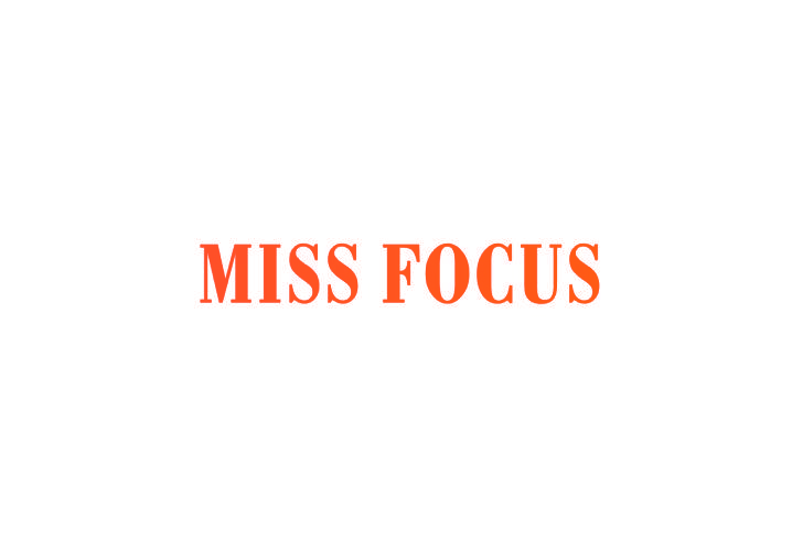 MISS FOCUS
