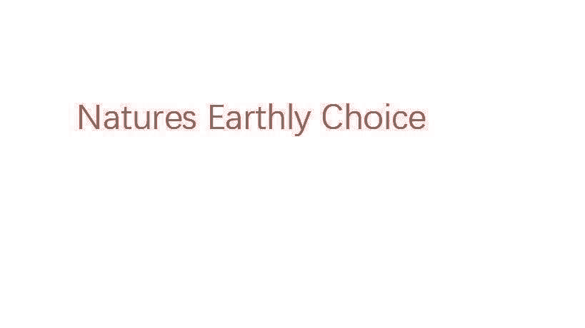 NATURES EARTHLY CHOICE