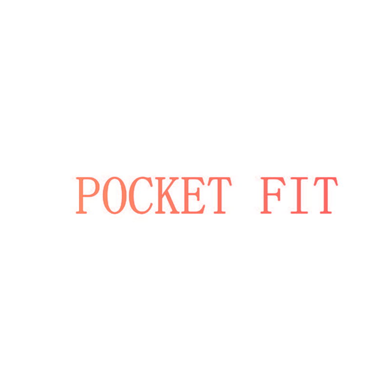 POCKET FIT