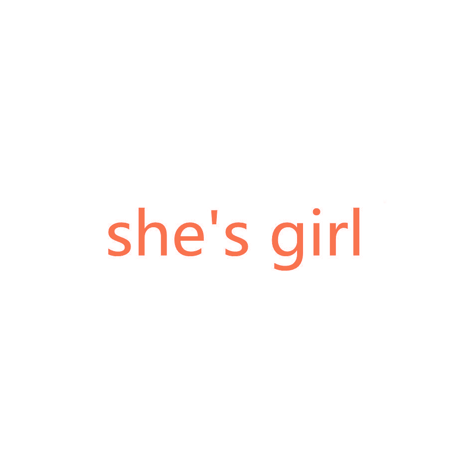 SHE'S GIRL