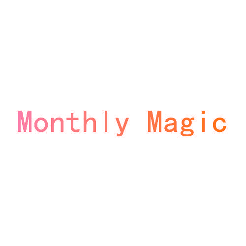 MONTHLY MAGIC