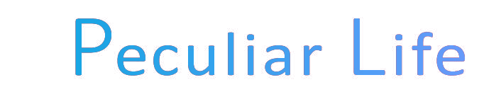 PECULIAR LIFE