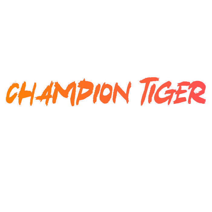 CHAMPION TIGER