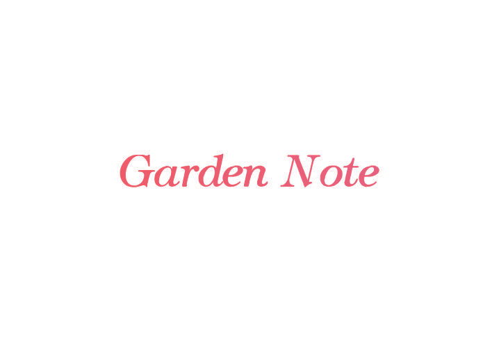 GARDEN NOTE