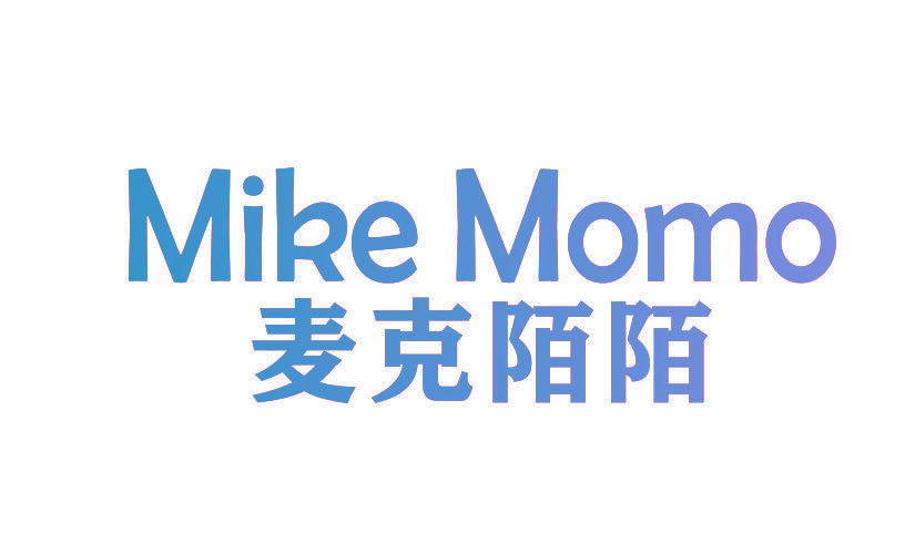 MIKE MOMO 麦克陌陌