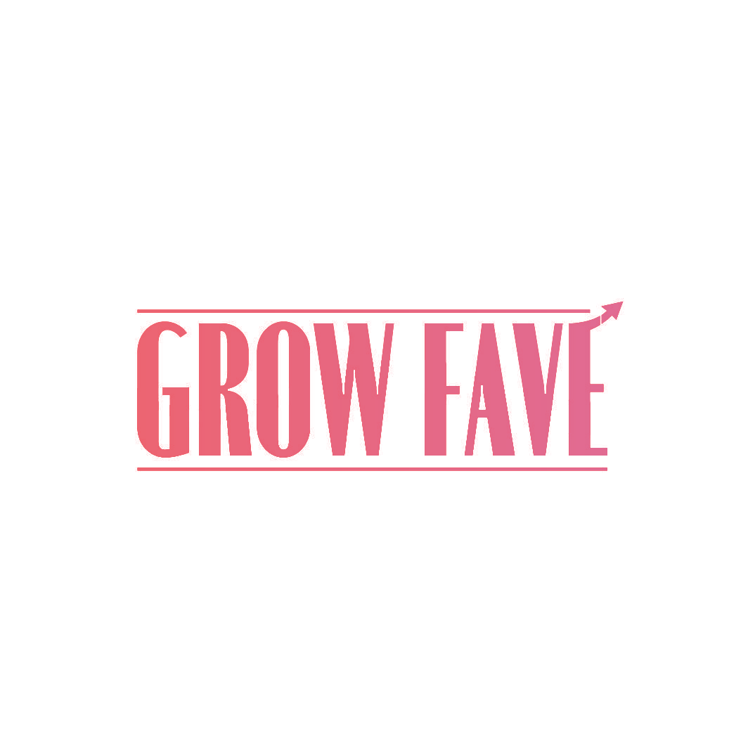 GROW FAVE