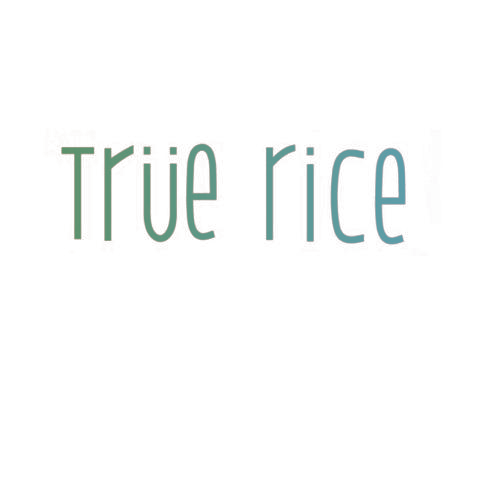 TRUE RICE