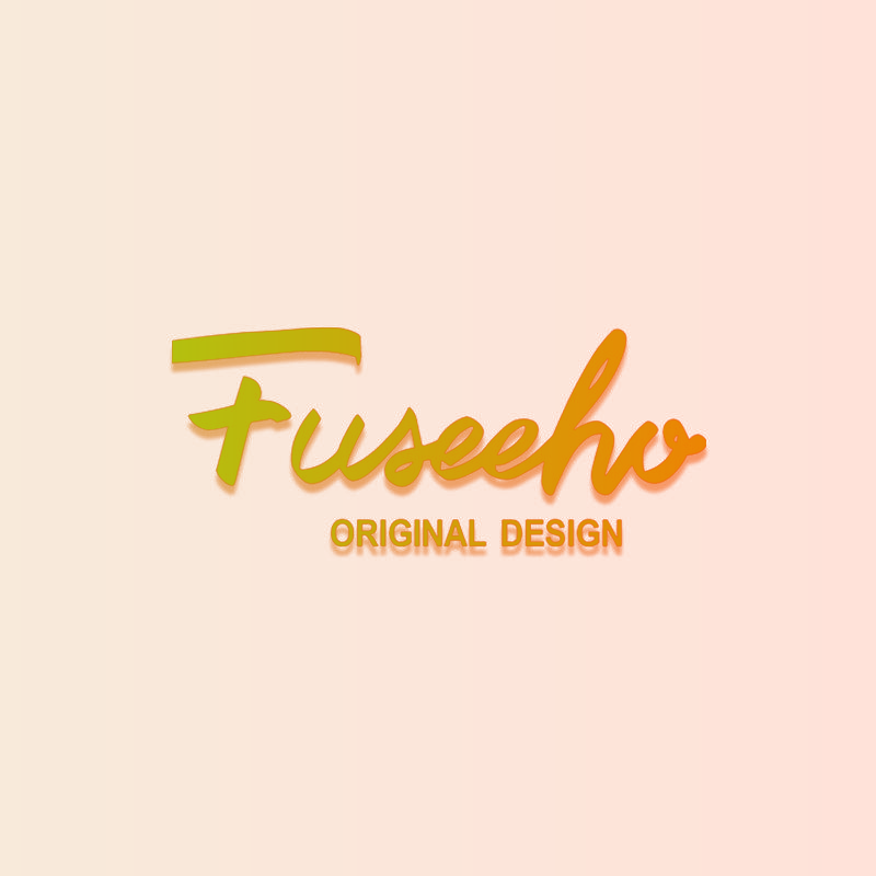 FUSEEHO ORIGINAL DESIGN