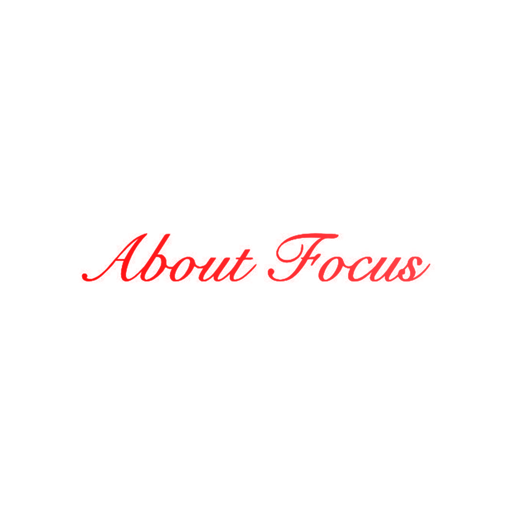 ABOUT FOCUS