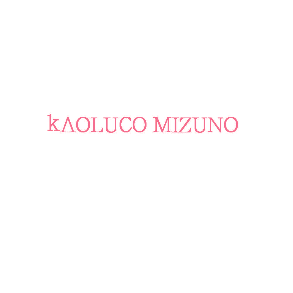 KAOLUCO MIZUNO