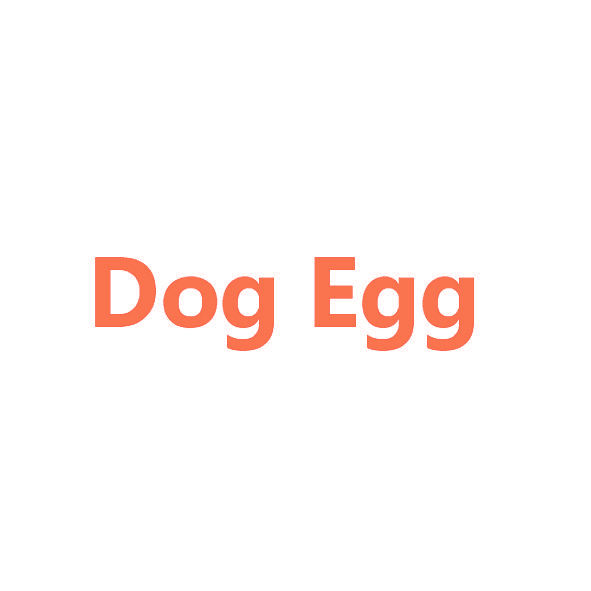 DOG EGG