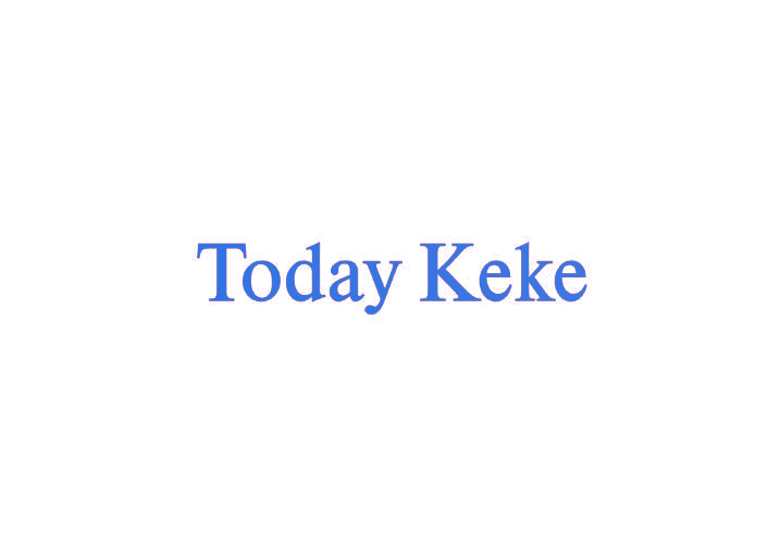 TODAY KEKE