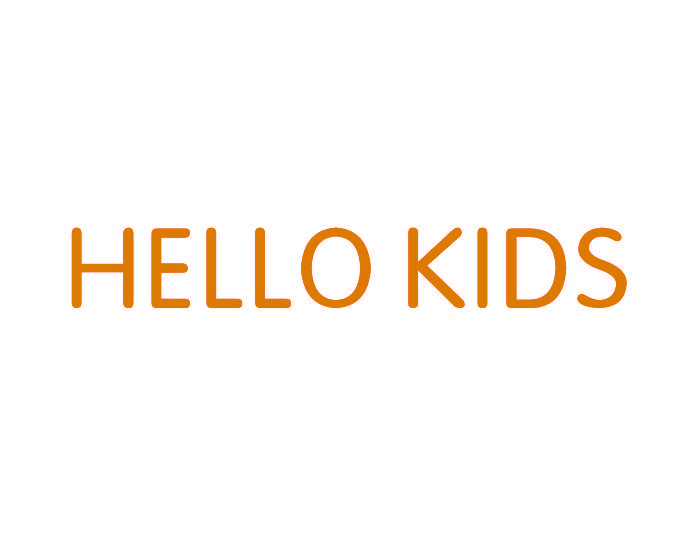 HELLO KIDS