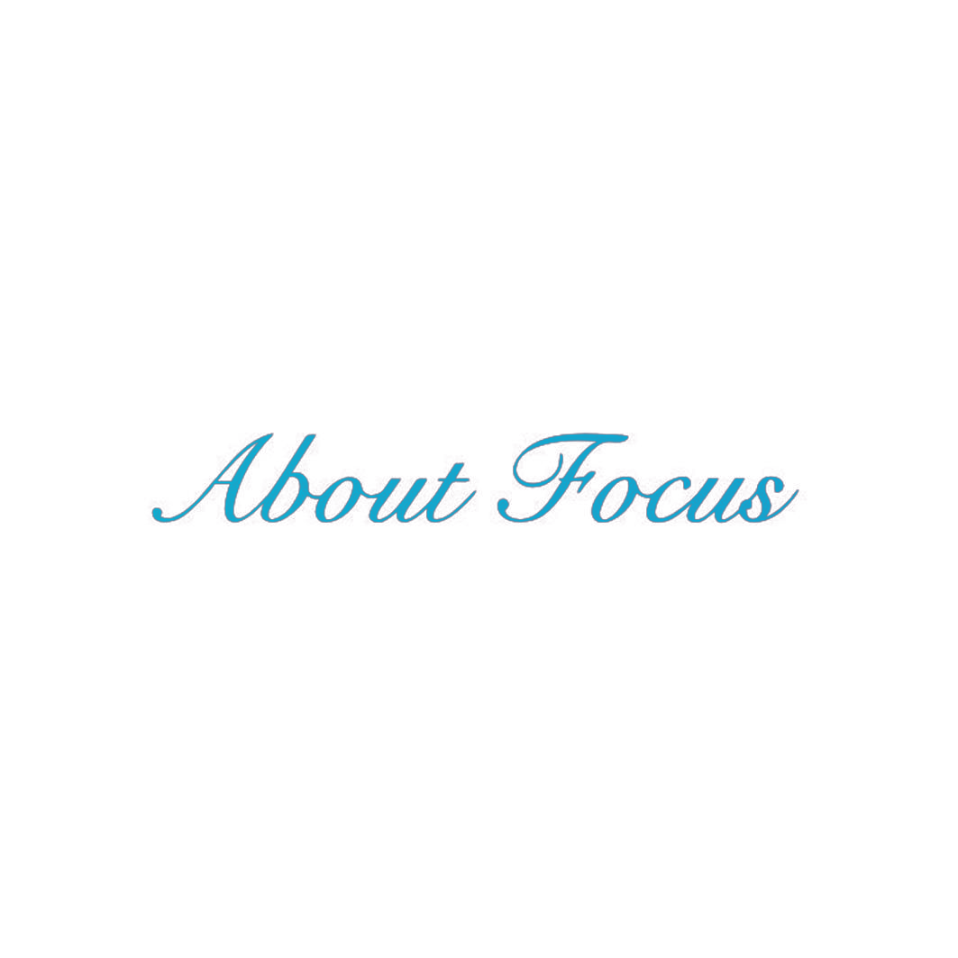 ABOUT FOCUS
