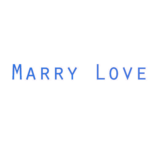 MARRY LOVE